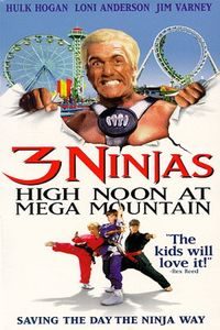 Download 3 Ninjas: High Noon at Mega Mountain (1998) (English With Subtitles) Esubs WebRip 480p [300MB] || 720p [800MB] || 1080p [2.2GB]