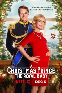 Download A Christmas Prince The Royal Baby (2019) Dual Audio (Hindi-English) 480p [300MB] || 720p [800MB] || 1080p [4GB]
