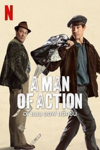 Download A Man Of Action (2022) Dual Audio {Hindi-English} Msubs WeB-DL 480p [370MB] || 720p [1GB] || 1080p [2.4GB]