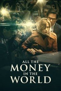 Download All the Money in the World (2017) Hindi Dubbed (Fan Dubbed + English) 480p [400MB] || 720p [1GB] || 1080p [1.8GB]