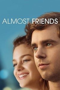 Download Almost Friends (2016) Dual Audio (Hindi-English) 480p [300MB] || 720p [900MB] || 1080p [2GB]
