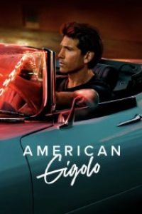 Download American Gigolo (Season 1) [S01E07 Added] {English With Subtitles} WeB-HD 720p [300MB] || 1080p [1.2GB]
