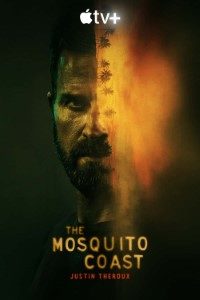 Download Apple Tv+ The Mosquito Coast (Season 1-2) [S02E10 Added] {English With Subtitles} WeB-HD 720p HEVC [300MB] || 1080p [1GB]
