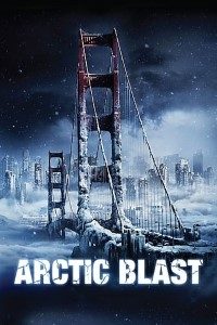 Download Arctic Blast (2010) Dual Audio (Hindi-English) 480p [300MB] || 720p [1.2GB]