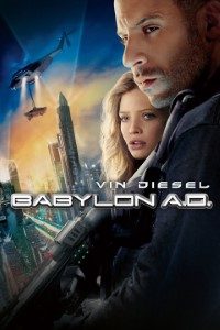 Download Babylon A.D. (2008) Dual Audio (Hindi-English) 480p [400MB] || 720p [800MB]