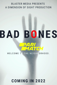 Download Bad Bones (2022) [HQ Fan Dub] (Hindi-English) || 720p [700MB]
