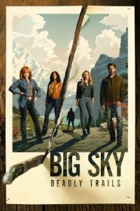 Download Big Sky (Season 1-3) [S03E11 Added] {English With Subtitles} 720p WeB-HD [220MB]