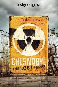 Download Chernobyl: The Lost Tapes (2022) {Ukrainian With Subtitles} Web-DL 480p [300MB] || 720p [800MB] || 1080p [1.8GB]