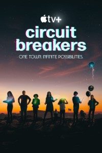 Download Circuit Breakers (Season 1) {English With Subtitles} WeB-DL 720p [130MB] || 1080p [500MB]