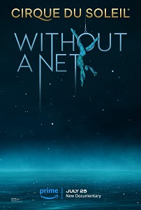 Download Cirque du Soleil: Without a Net (2022) {English With Subtitles} 480p [300MB] || 720p [800MB] || 1080p [2GB]