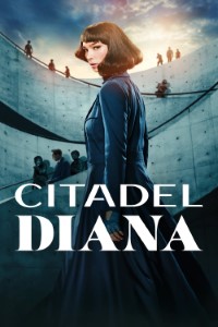 Download Citadel: Diana (Season 1) Dual Audio {Hindi-English} WeB-DL 480p [160MB] || 720p [290MB] || 1080p [1GB]