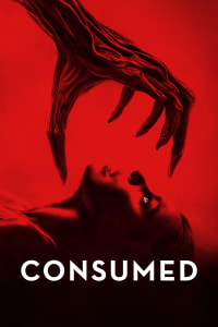 Download Consumed (2024) (English Audio) Esub Web-Dl 480p [270MB] || 720p [740MB] || 1080p [1.7GB]