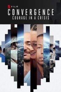 Download Convergence: Courage in a Crisis (2021) Dual Audio {Hindi-English} WeB-DL HD 480p [350MB] || 720p [1GB] || 1080p [2.4GB]