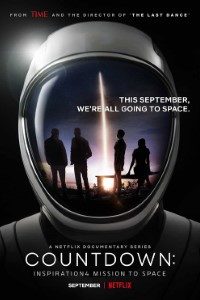 Download Countdown: Inspiration4 Mission to Space (Season 1) {English With Subtitles} WeB-DL 720p 10Bit [250MB] || 1080p [2GB]