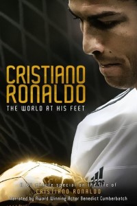 Download Cristiano Ronaldo World at His Feet (2014) Dual Audio (Hindi-English) 480p [200MB] || 720p [600MB]