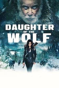 Download Daughter of the Wolf (2019) Dual Audio (Hindi-English) 480p [300MB] || 720p [800MB]