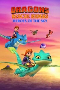 Download Dragon Rescue Riders: Heroes Of The Sky 2021 (Season 1-2) {English with Subtitles} 720p 10bit [120MB] || 1080p [1GB]