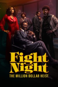 Download Fight Night: The Million Dollar Heist (Season 1) [S01E07 Added] Dual Audio {Hindi-English} WeB-DL 480p [160MB] || 720p [290MB] || 1080p [1GB]