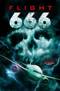 Download Flight 666 (2018) Dual Audio (Hindi-English) Esubs WEB-DL 480p [300MB] || 720p [800MB] || 1080p [1.9GB]