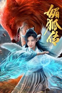 Download Fox Legend aka The Legend of the Charming Fox (2019) {Hindi-Chinese} Msubs WEB-DL 480p [250MB] || 720p [700MB] || 1080p [1.5GB]
