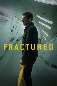 Download Fractured (2019) Dual Audio (Hindi Fan Dubbed-English) 720p [900MB]