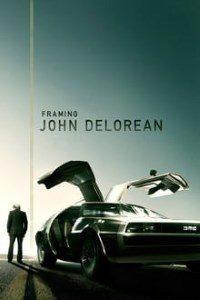 Download Framing John DeLorean (2019) Dual Audio (Hindi-English) 480p [350MB] || 720p [1GB] || 1080p [2.3GB]