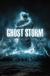 Download Ghost Storm (2011) Dual Audio {Hindi-English} Esubs WEB-DL 480p [297MB] || 720p [868MB] || 1080p [1.8GB]