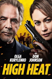 Download High Heat (2022) {English With Subtitles} 480p [300MB] || 720p [700MB] || 1080p [1.7GB]