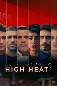 Download High Heat (Season 1) Dual Audio {English-Spanish} With Esubs WeB-DL 720p 10Bit [200MB] || 1080p [1GB]
