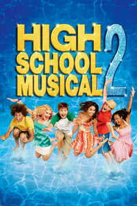 Download High School Musical 2 (2007) Dual Audio (Hindi-English) Esub Web-Dl 480p [330MB] || 720p [920MB] || 1080p [1.9GB]