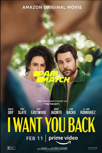 Download I Want You Back (2022) [HQ Fan Dub] (Hindi-English) || 720p [1GB]