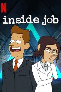 Download Inside Job (Season 1-2) Dual Audio {Hindi-English} 720p 10Bit [170MB] || 1080p [600MB]