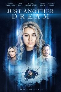 Download Just Another Dream (2021) {English With Subtitles} 480p [300MB] || 720p [800MB] || 1080p [1.8GB]