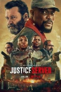 Download Justice Served (Season 1) {English With Subtitles} WeB-DL 720p 10Bit [200MB] || 1080p [1.5GB]