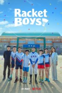 Download Kdrama Racket Boys Season 1 2021 {Korean With Subtitles} 720p [350MB] || 1080p [1.5GB]