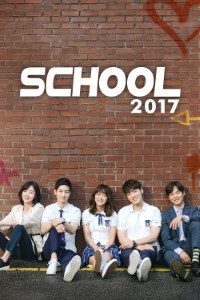 Download Kdrama School 2017 (Season 1) WeB-HD Dual Audio {Hindi-Korean} 480p [200MB] || 720p [600MB] || 1080p [2.3GB]