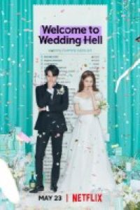 Download Kdrama Welcome To Wedding Hell Season 1 2022 [S01E12 Added] {Korean With English Subtitles} WeB-DL 720p [200MB] || 1080p [1.5GB]