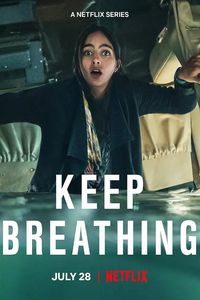 Download Keep Breathing (Season 1) Dual Audio {Hindi-English} 480p [130MB] || 720p [250MB] || 1080p [1.2GB]