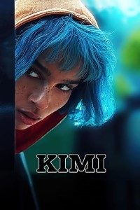 Download Kimi (2022) {English With Subtitles} 480p [300MB] || 720p [800MB] || 1080p [1.4GB]
