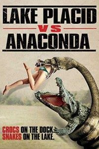 Download Lake Placid vs. Anaconda (2015) Dual Audio (Hindi-English) 480p [300MB] || 720p [800MB]