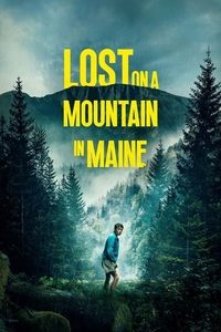 Download Lost on a Mountain in Maine (2024) (English Audio) Esubs Web-Dl 480p [300MB] || 720p [810MB] || 1080p [1.9GB]