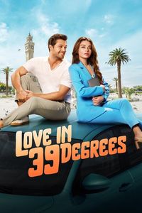 Download Love in 39 Degrees (2024) Multi Audio {Hindi-English-Turkish} WEB-DL 480p [480MB] || 720p [1.2GB] || 1080p [2.7GB]