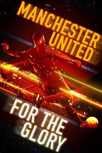 Download Manchester United: For the Glory (2020) {English With Subtitles} 480p [300MB] || 720p [600MB]