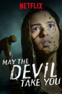 Download May the Devil Take You Too (2020) {INDONESIAN With English Subtitles} Web-Rip 480p [500MB] || 720p [1.0GB] || 1080p [1.8GB]
