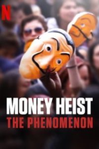 Download Money Heist: The Phenomenon (2020) {SPANISH With English Subtitles} Web-Rip 480p [300MB] || 720p [500MB] || 1080p [1.1GB]