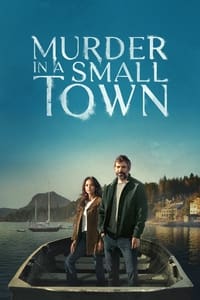 Download Murder in a Small Town (Season 1) [S01E01 Added] {English With Subtitles} WeB-DL 720p [350MB] || 1080p [1.2GB]