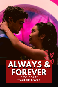 Download Netflix To All the Boys: Always and Forever (2021) Dual Audio {Hindi-English} WeB-HD 480p [500MB] || 720p [850MB] || 1080p [2.5GB]