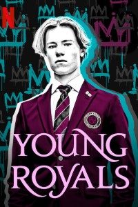 Download Netflix Young Royals (Season 1) Dual Audio {Hindi-English} WeB-DL 720p HEVC [250MB] || 1080p x264 [1.3GB]