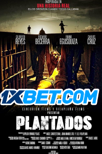 Download Plantados (2021) [HQ Fan Dub] (Hindi-Spanish) || 720p [1GB]