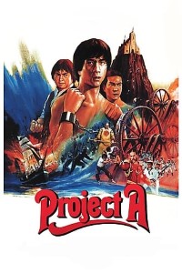 Download Project A (1983) Dual Audio {Hindi-Chinese} Esubs Extended Taiwanese Cut Remastered BluRay 480p [425MB] || 720p [1.2GB] || 1080p [2.3GB]